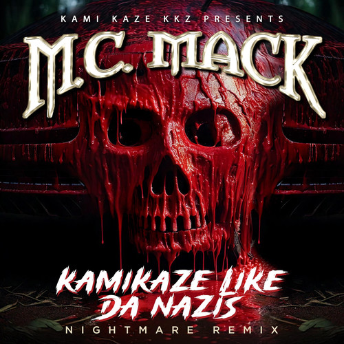 Kamikaze Like Da Nazis (Nightmare Remix)