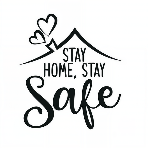 Stay Home Stay Safe (Explicit)