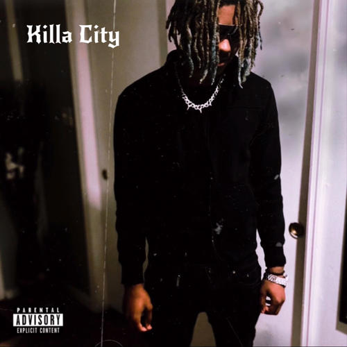 Killa City (Explicit)