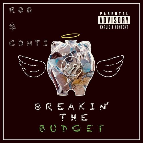 BREAKIN' THE BUDGET (Explicit)