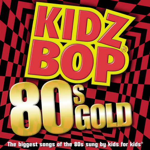 Kidz Bop 80s Gold