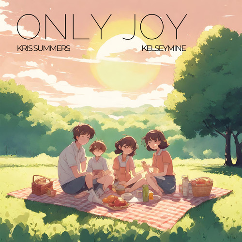 only joy (feat. kelseymine)