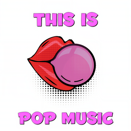 This Is Pop Music (Explicit)