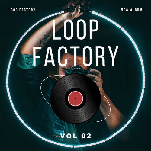 Loop Factory Vol 02 (Explicit)