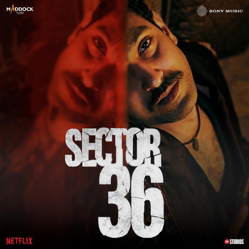 Sector 36 (Original Motion Picture Soundtrack)