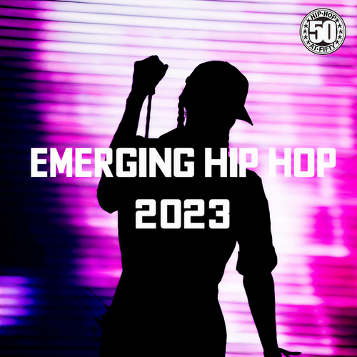 Emerging Hip Hop 2023 (Explicit)