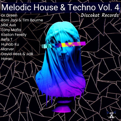 Melodic House & Techno Vol. 4