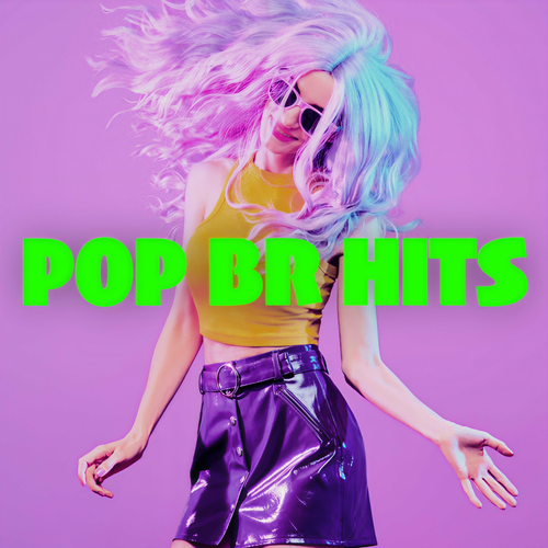 Pop BR Hits (Explicit)