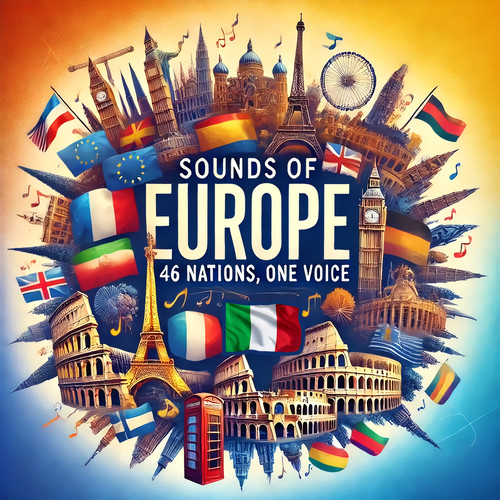 Sounds of Europe 46 Nations, One Voice