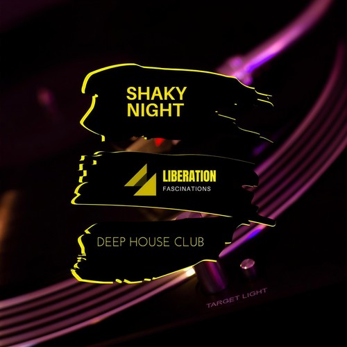 Shaky Night: Deep House Club