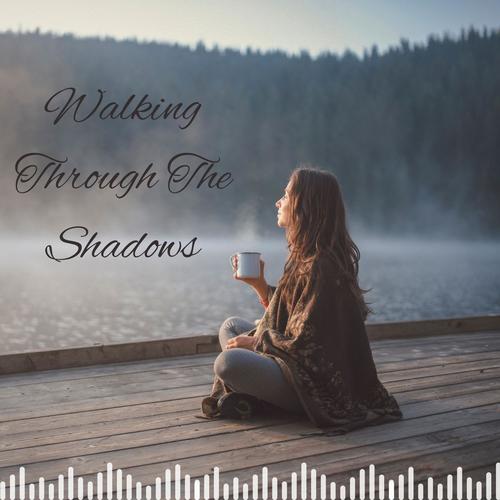 Walking Through The Shadows (feat. Contemporary Christian Music, Instrumental Christian Songs, Worship Ensemble & The Flow Atmosphere)