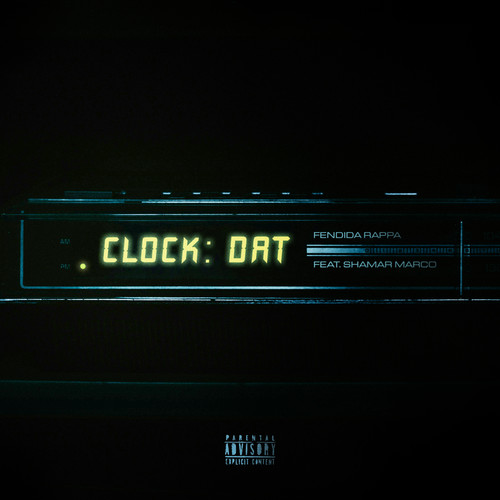 Clock Dat (feat. Shamar Marco) [Explicit]