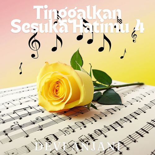 Tinggalkan Sesuka Hatimu 4