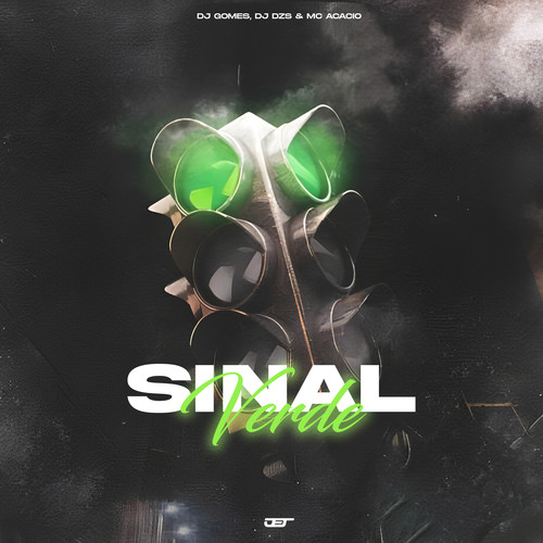 Sinal Verde (Explicit)