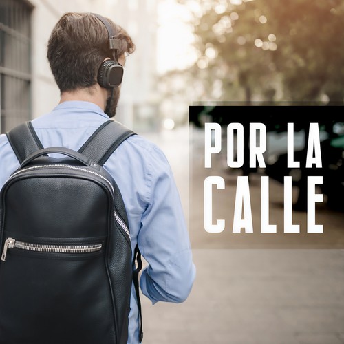 Por la calle (Explicit)