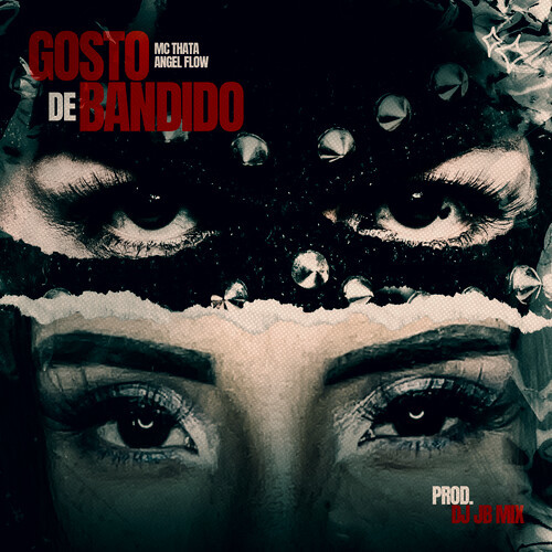 Gosto De Bandido (Explicit)