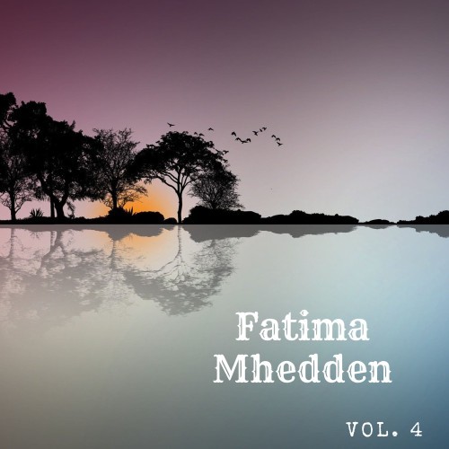 Fatima Mhedden, Vol. 4