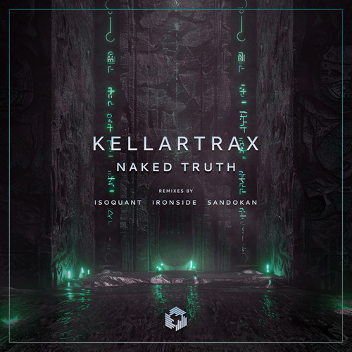 Naked Truth (IsoQuant's 'Everybody Lies' Remix)