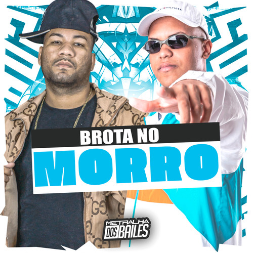 Brota no Morro (Explicit)