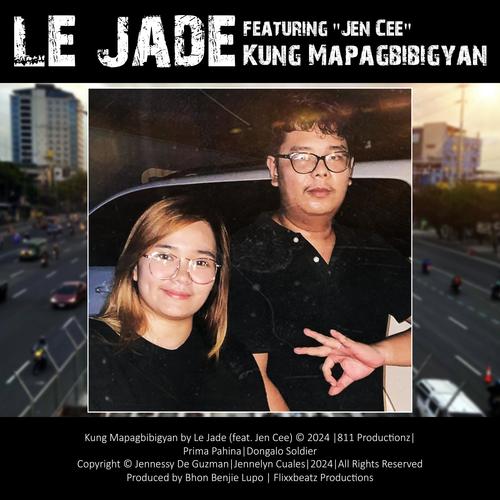 Kung Mapagbibigyan (feat. JenCee) [Explicit]