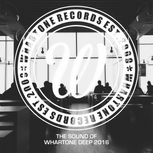 The Sound Of Whartone Deep 2016