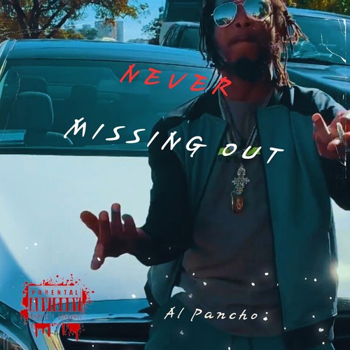 Never Missing Out (Explicit)