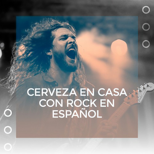 Cerveza en Casa con Rock en español (Explicit)