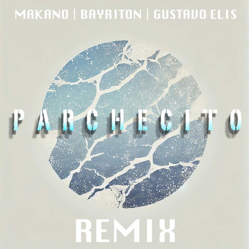 Parchecito (Remix)