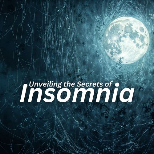 Unveiling the Secrets of Insomnia (Unlocking the Path to Restful Sleep)