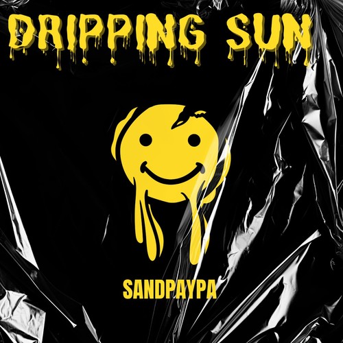 Drippin Sun (Explicit)