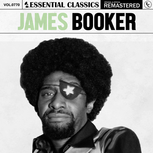 Essential Classics, Vol. 770: James Booker