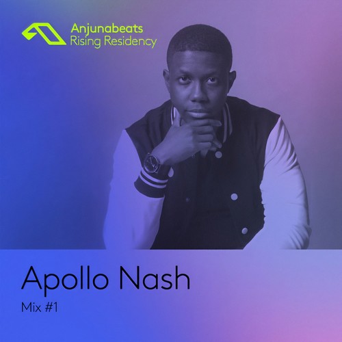 The Anjunabeats Rising Residency with Apollo Nash #1