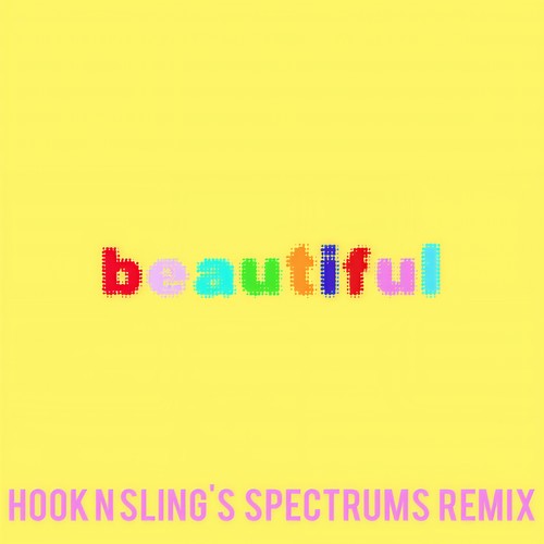 Beautiful (Bazzi vs. Hook N Sling's Spectrums Remix)