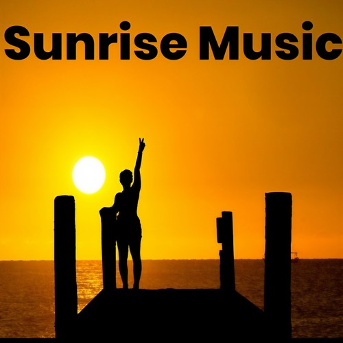 Sunrise Music 2020 (Explicit)