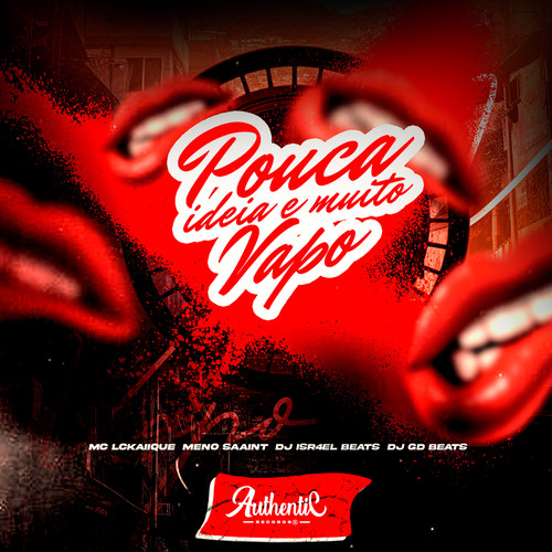 Pouca Idea e Muito Vapo (Explicit)