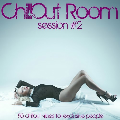 Chillout Room Session #2