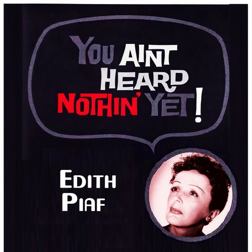 You Aint Heard Nothin' Yet