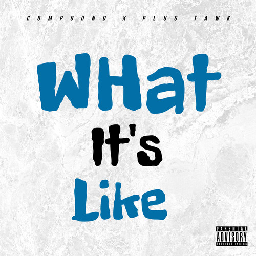 What It's Like (Explicit)