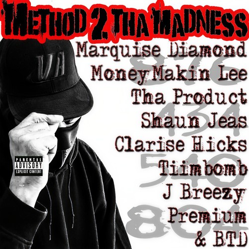 Method 2 Tha Madness (Explicit)