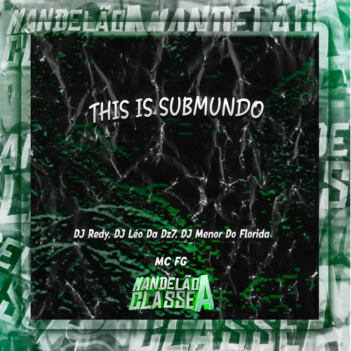 This Is Submundo (Explicit)