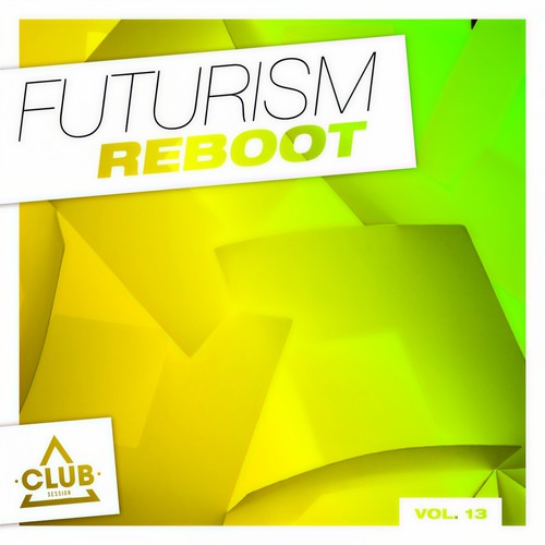 Futurism Reboot , Vol. 13