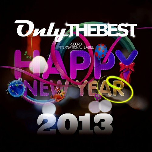 Happy New Year 2013 (Happy New Year 2013) [Explicit]