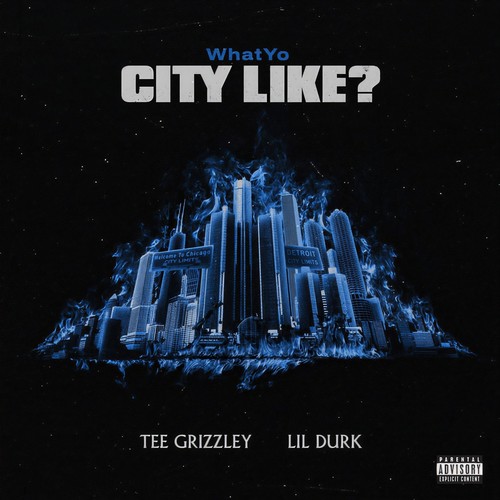 WhatYo City Like (Explicit)