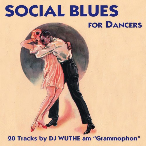 Social Blues for Dancers (DJ Wuthe Am 