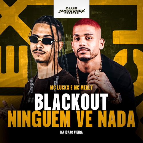 Blackout Ninguém Vê Nada (Explicit)