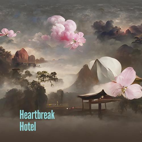 Heartbreak Hotel