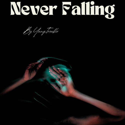 Never Falling