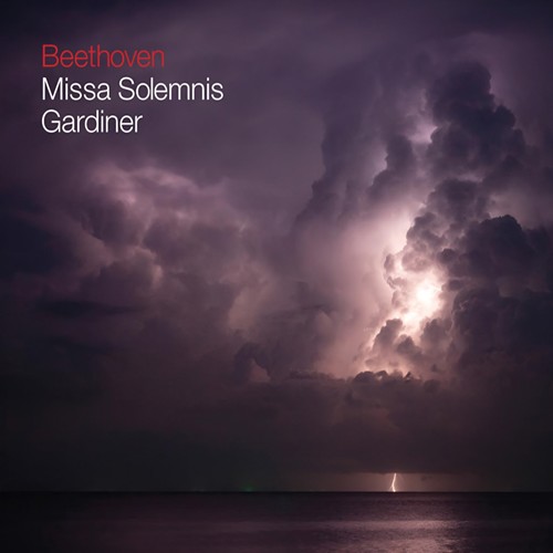 BEETHOVEN, L. van: Missa Solemnis (Crowe, J. Johnston, Gilchrist, M. Rose, Monteverdi Choir,  Orchestre Révolutionnaire et Romantique, Gardiner)