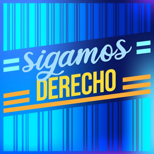 Sigamos derecho (Explicit)