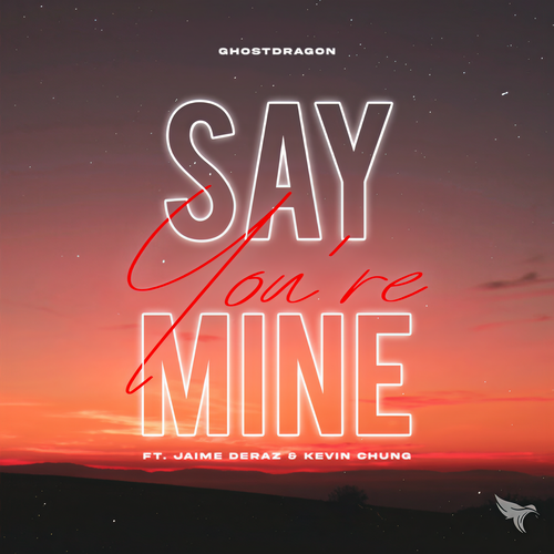 Say You're Mine